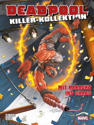 cover image of Deadpool Killer-Kollektion 16--Mit Karacho ins Chaos